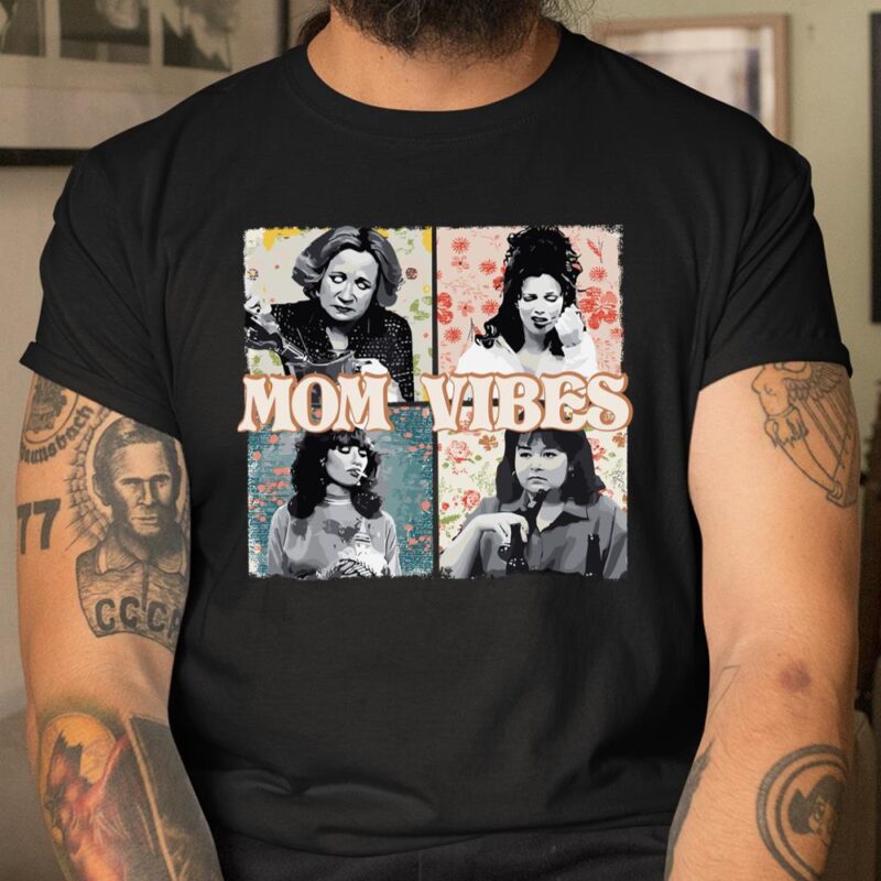 90S Mom Vibes Funny Mom Life Flowers Mother's Day Unisex T-Shirt Cotton Tee